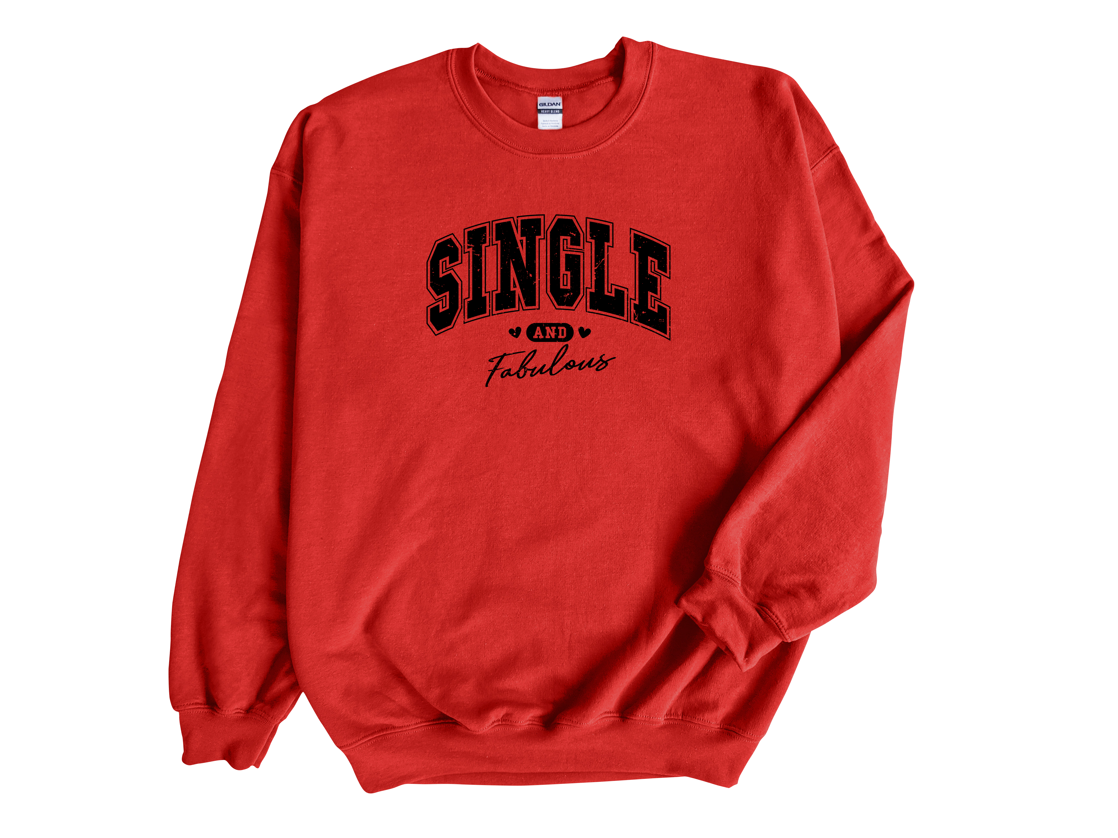 Single and Fabulous Valentines Sweatshirt, Adult Unisex Sweater