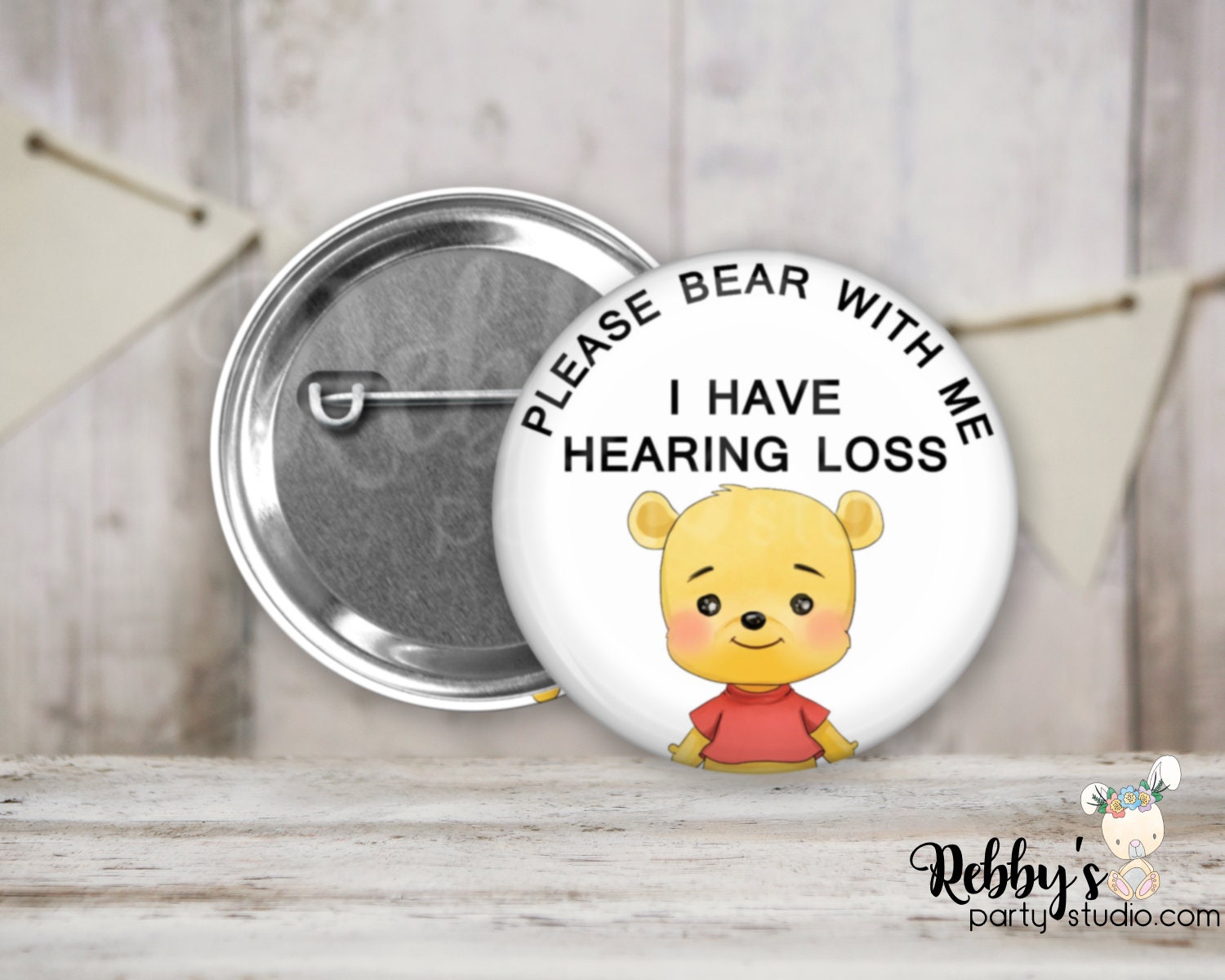 Please Bear With Me I Have Hearing Loss Pin Button, Hard of Hearing Badge, Custom Hearing Impaired Button, Available in 4 different Sizes