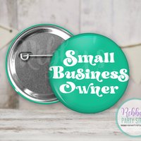 Small Business Owner Trendy Pin Button Badge