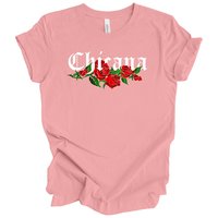 Chicana Adult T-Shirt with Red Roses | Mexican American Pride Graphic Tee