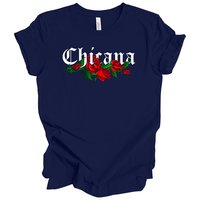 Chicana Adult T-Shirt with Red Roses | Mexican American Pride Graphic Tee
