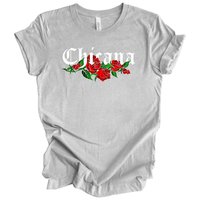 Chicana Adult T-Shirt with Red Roses | Mexican American Pride Graphic Tee