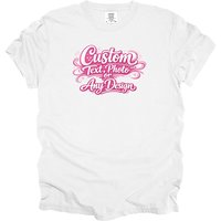 Custom Comfort Colors Adult Unisex Shirt | Personalized Photo or Text Graphic Tee
