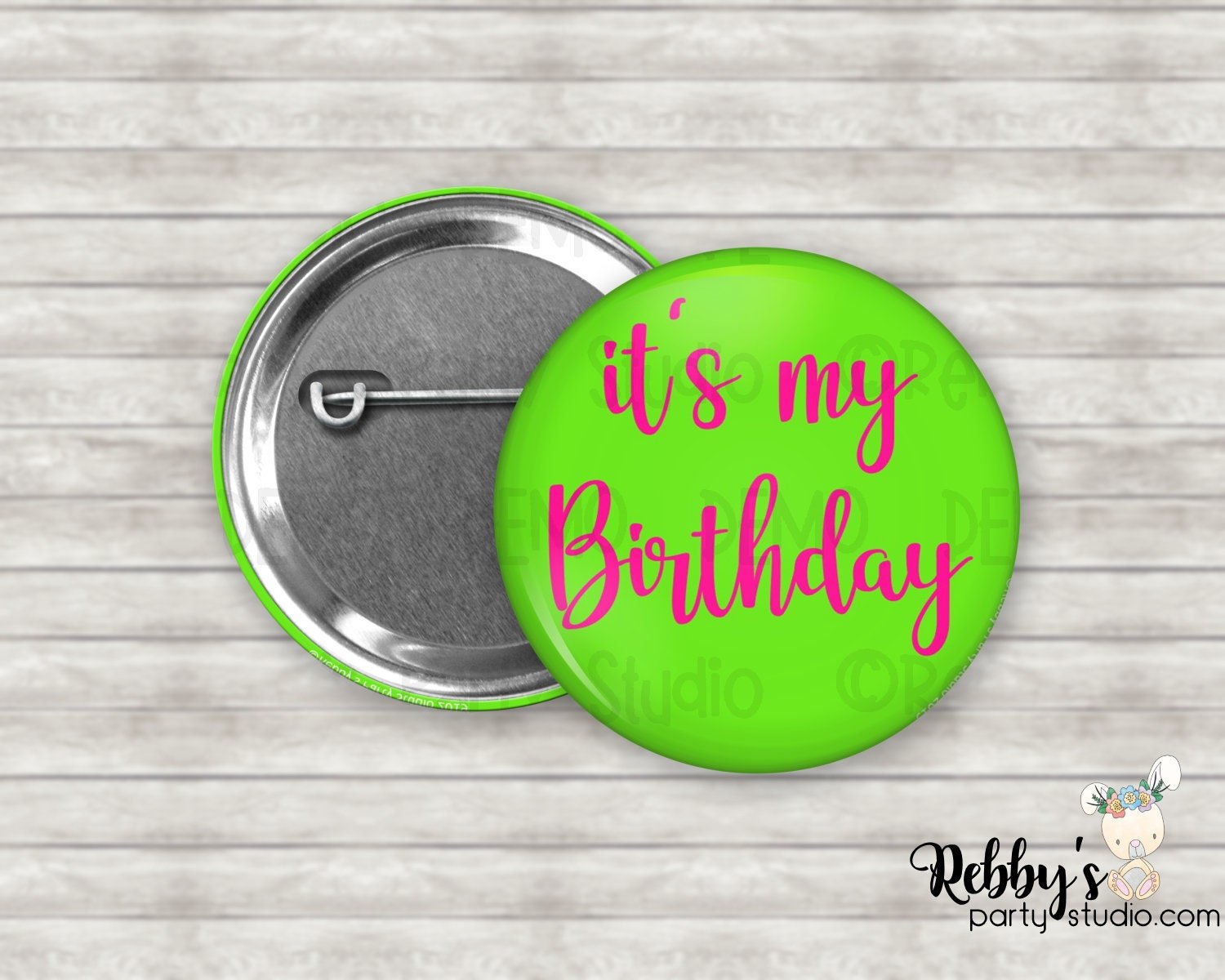 it’s my Birthday Pin – Custom Color Party Button