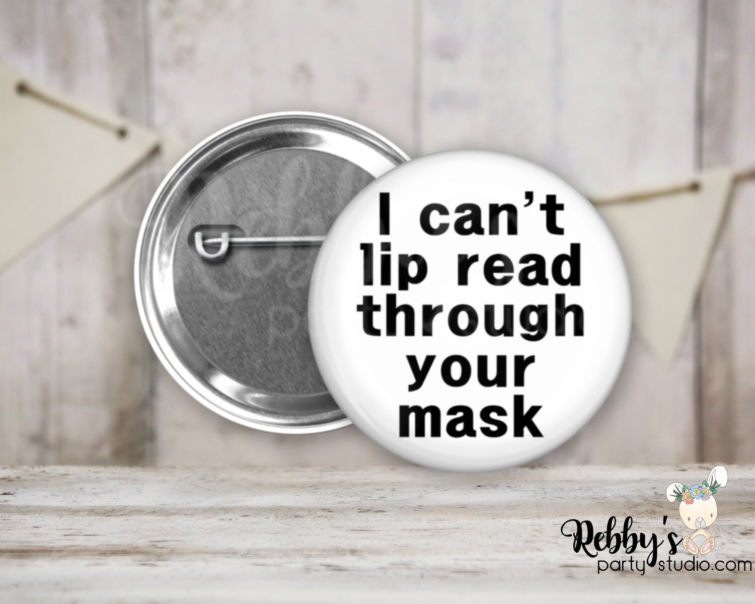 Hearing Impaired Pin Button: I Can't Lip Read Through Your Mask