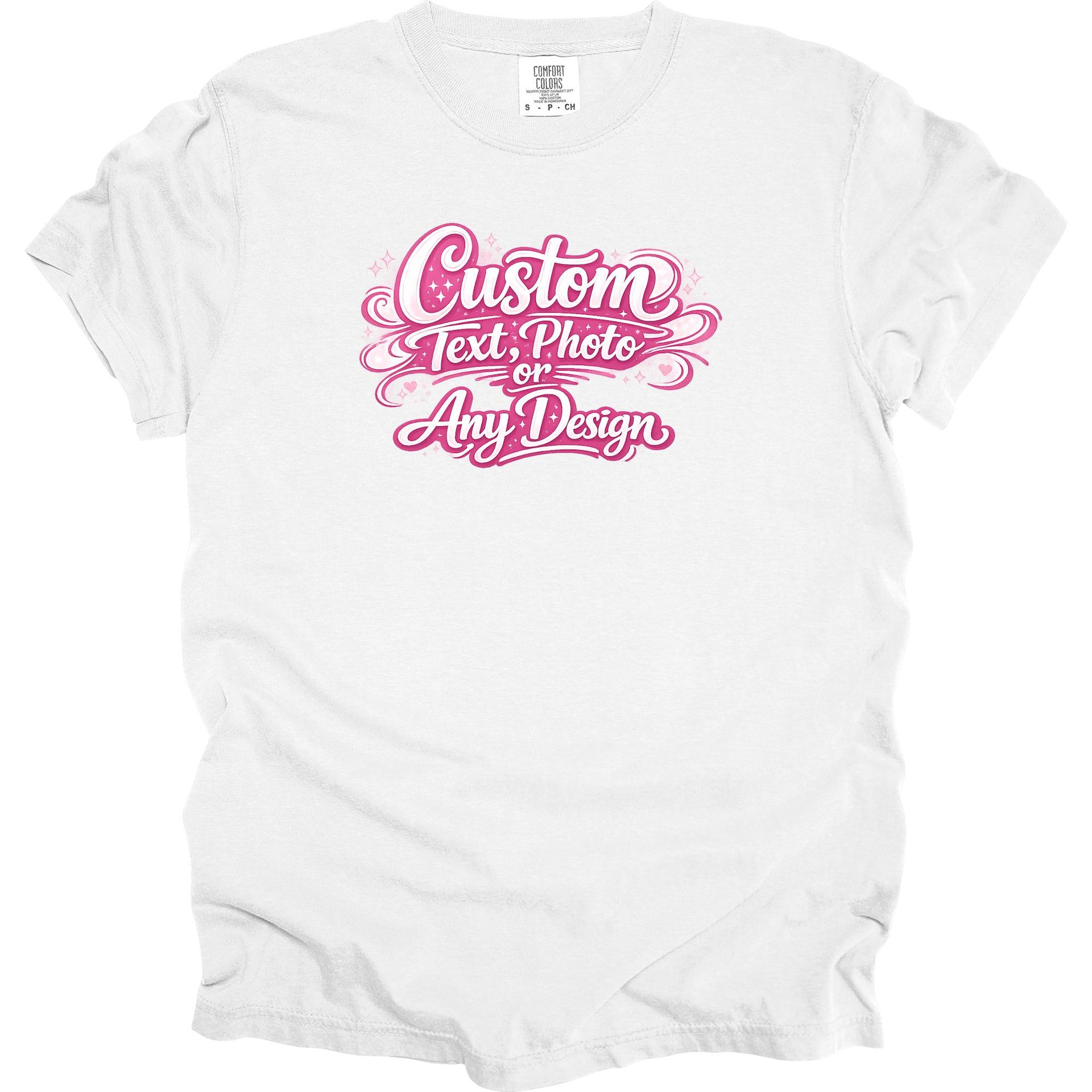 Custom Comfort Colors Adult Unisex Shirt | Personalized Photo or Text Graphic Tee