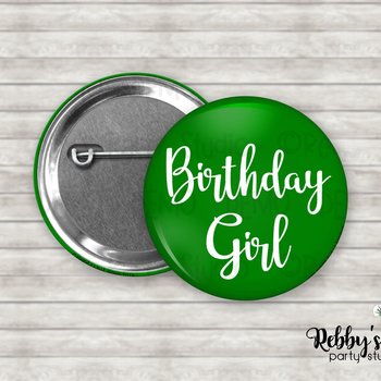 Birthday Girl Pin Back Button – Custom Color Party Badge