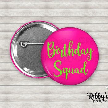 Birthday Squad Pin Button – Custom Color Party Favor, Birthday Badge