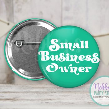 Small Business Owner Trendy Pin Button Badge