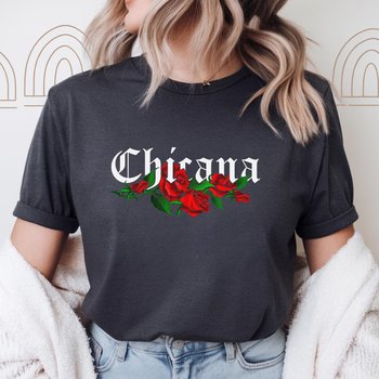 Chicana Adult T-Shirt with Red Roses | Mexican American Pride Graphic Tee